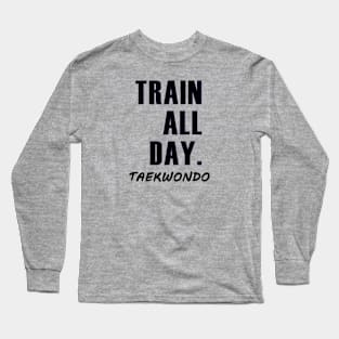 Train All Day Long Sleeve T-Shirt